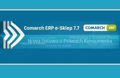 Nowa wersja Comarch ERP e-Sklep 7.7 już dostępna!
